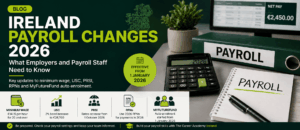 Ireland payroll changes 2026 including minimum wage, USC, PRSI and MyFutureFund updates | The Career Academy Ireland